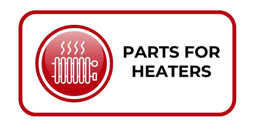 Parts for Heaters